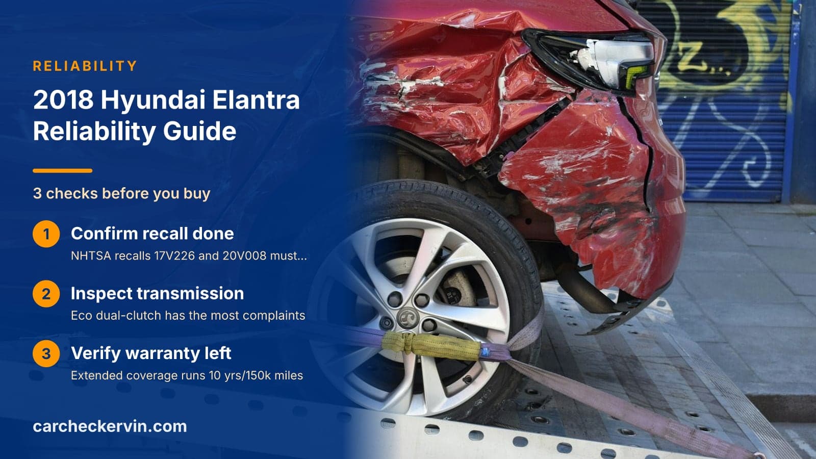 3 checks before you buy: Confirm recall done, Inspect transmission and Verify warranty left