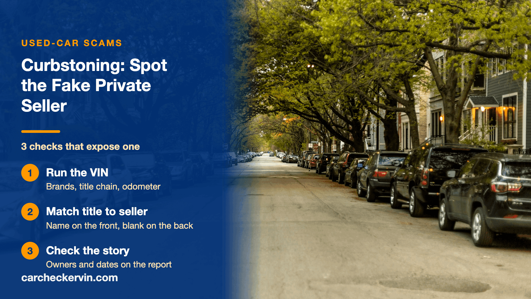 Cars parked along a residential curb, with the definition of curbstoning and the three checks that expose it overlaid
