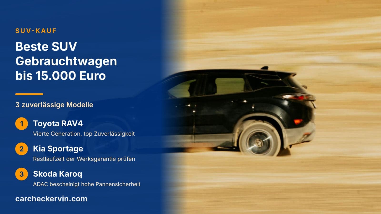3 zuverlässige Modelle: Toyota RAV4, Kia Sportage und Skoda Karoq