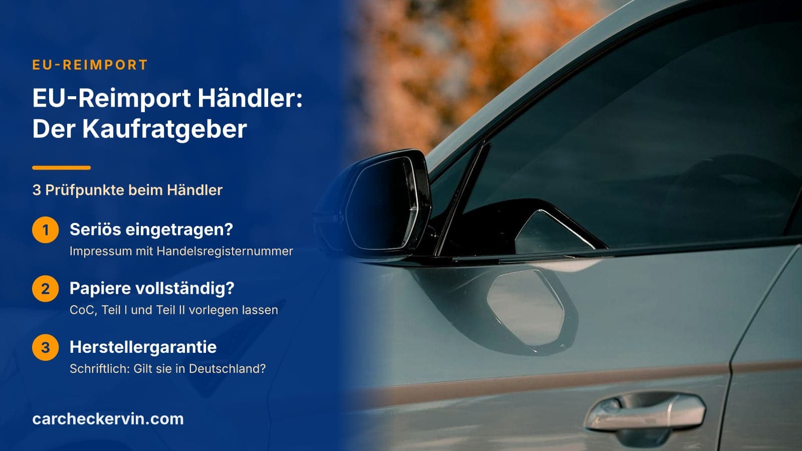 3 Prüfpunkte beim Händler: Seriös eingetragen, Papiere vollständig und Herstellergarantie