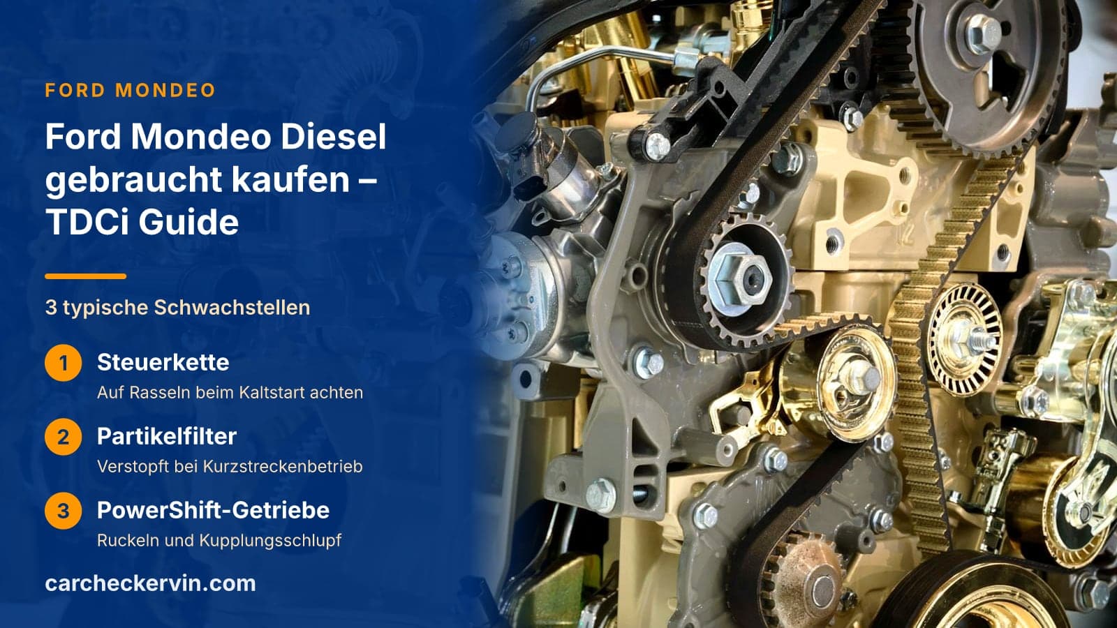 3 typische Schwachstellen: Steuerkette, Partikelfilter und PowerShift-Getriebe