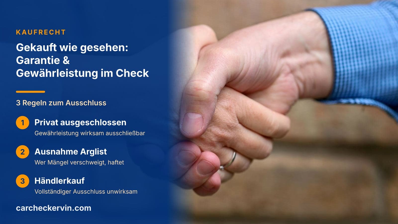 3 Regeln zum Ausschluss: Privat ausgeschlossen, Ausnahme Arglist und Händlerkauf