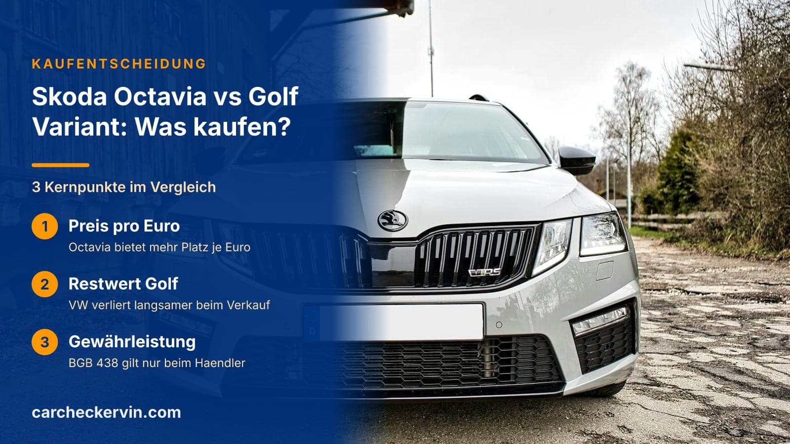 3 Kernpunkte im Vergleich: Preis pro Euro, Restwert Golf und Gewährleistung