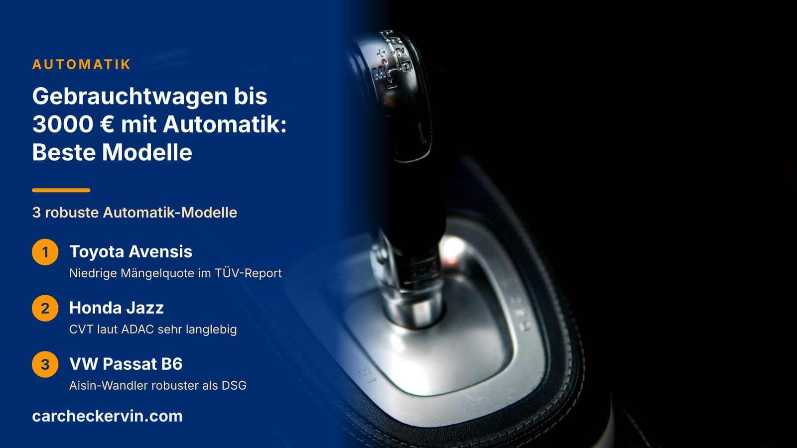 3 robuste Automatik-Modelle: Toyota Avensis, Honda Jazz und VW Passat B6