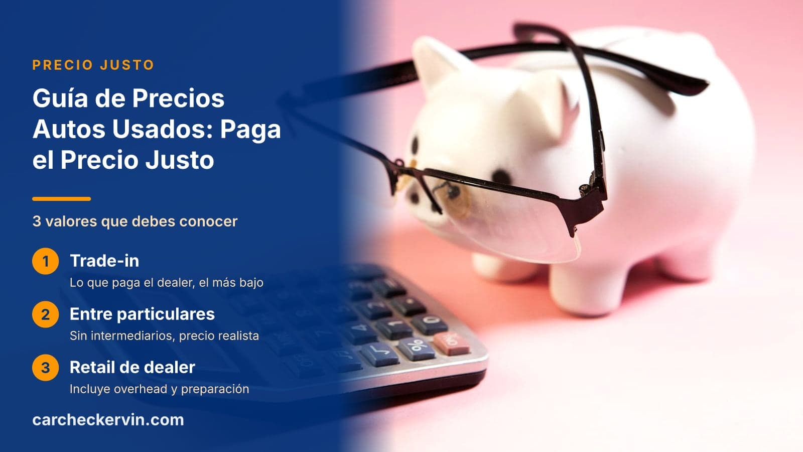 3 valores que debes conocer: Trade-in, Entre particulares y Retail de dealer