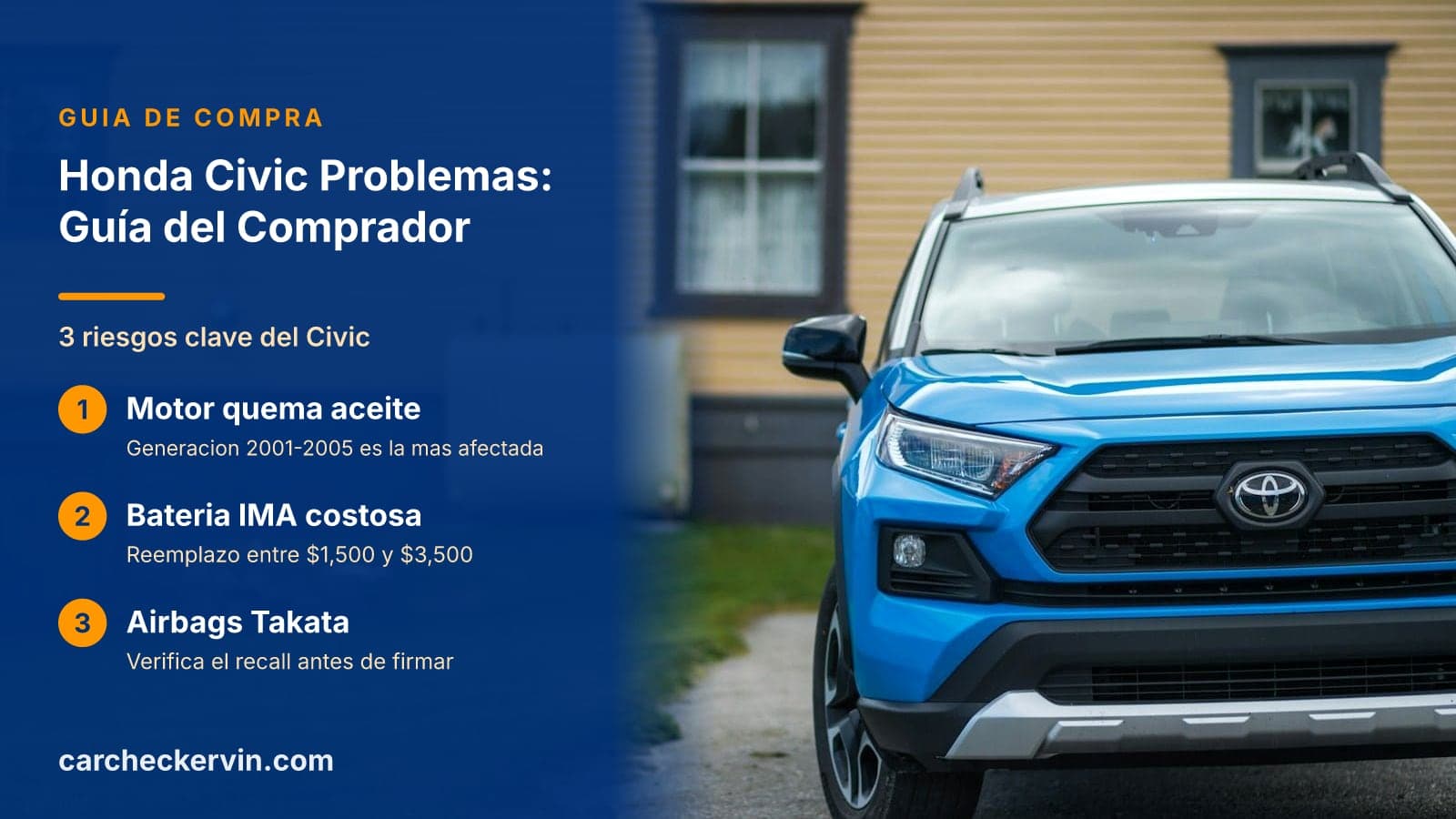 3 riesgos clave del Civic: Motor quema aceite, Bateria IMA costosa y Airbags Takata