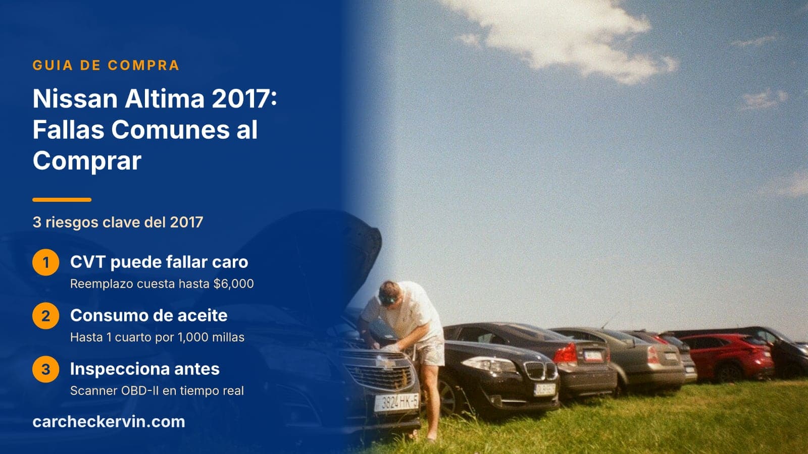 3 riesgos clave del 2017: CVT puede fallar caro, Consumo de aceite y Inspecciona antes