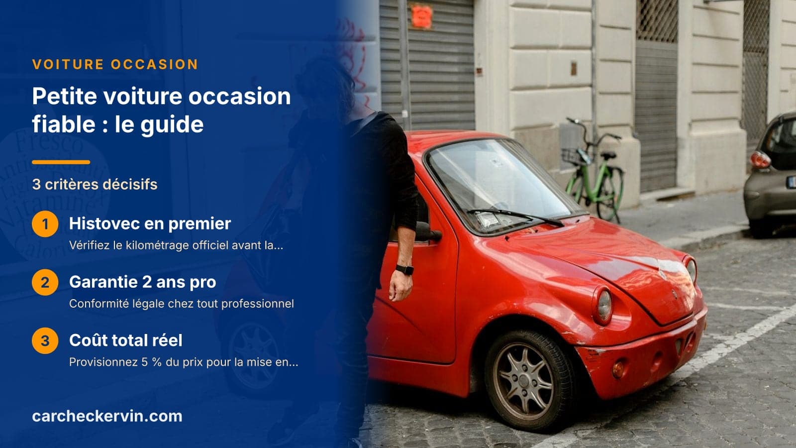 3 critères décisifs : Histovec en premier, Garantie 2 ans pro et Coût total réel