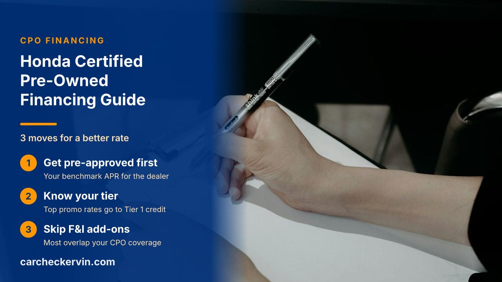 3 moves for a better rate: Get pre-approved first, Know your tier and Skip F&I add-ons