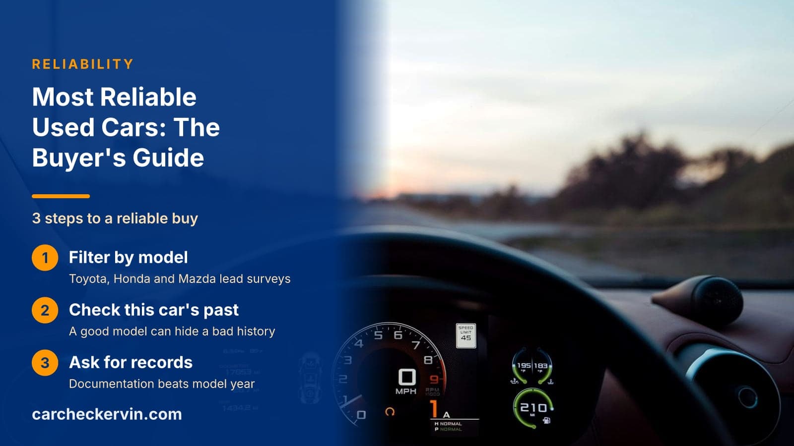 3 steps to a reliable buy: Filter by model, Check this car's past and Ask for records
