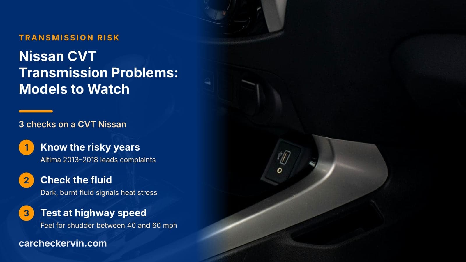 3 checks on a CVT Nissan: Know the risky years, Check the fluid and Test at highway speed