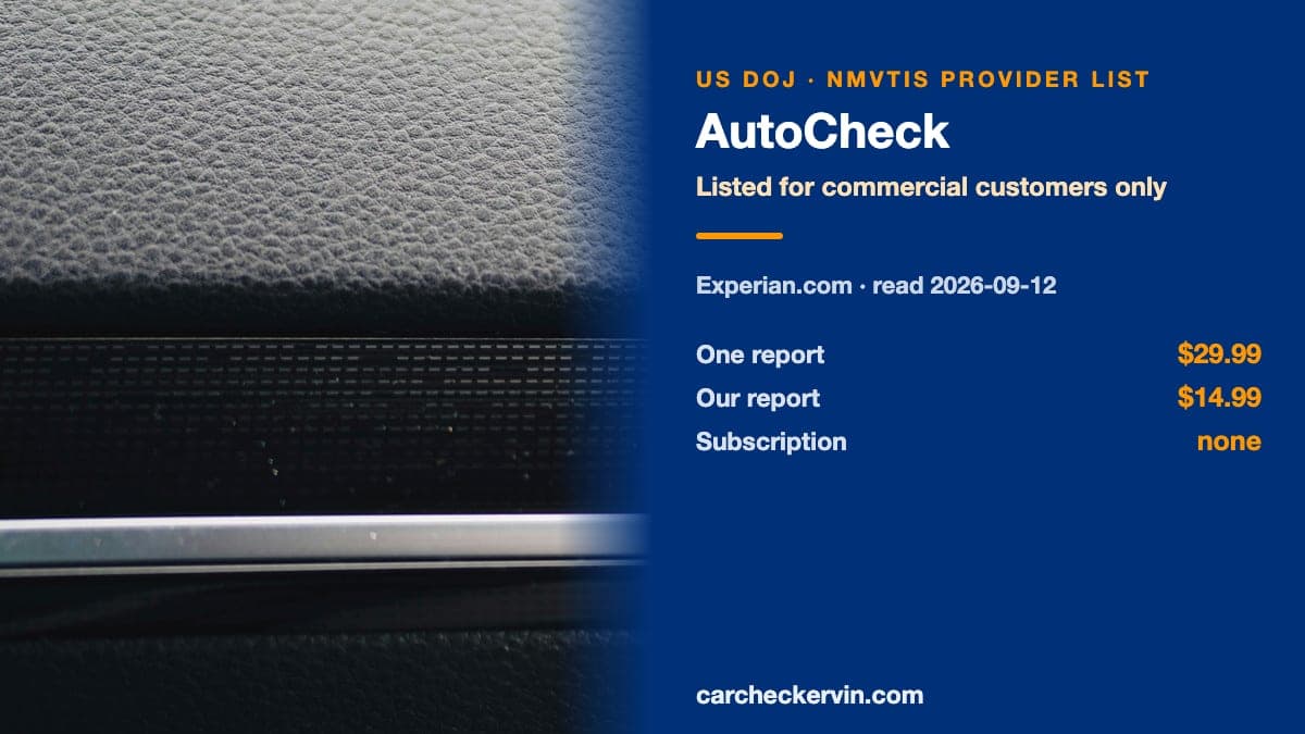 AutoCheck on the US Department of Justice NMVTIS provider list, read 2026-09-12: listed under commercial customers only.