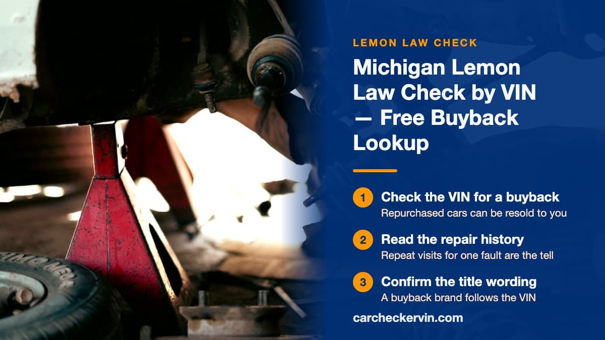 Inspecting a used car in Michigan for a manufacturer buyback history