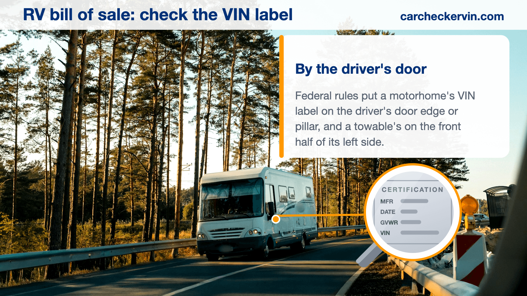 Motorhome on a forest road with a magnifier on the driver's door VIN label